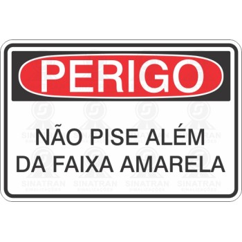 Não pise além da faixa amarela